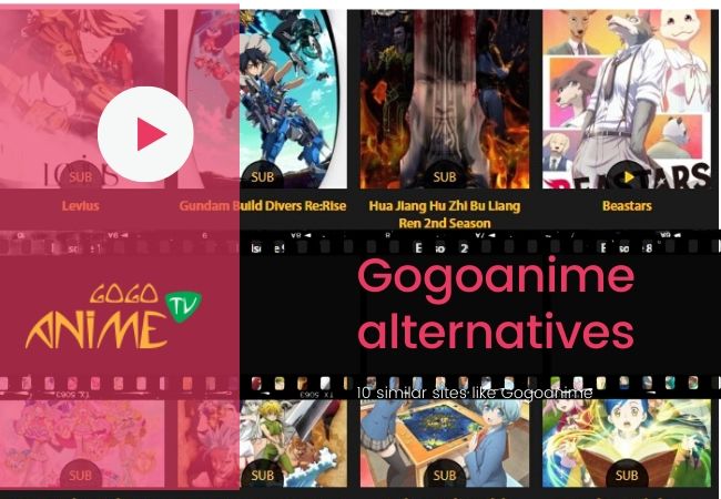 Gogoanime alternatives|15 free websites similar to Gogo anime as of 2022