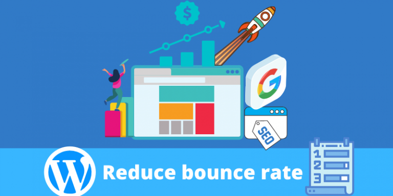 Top 10 tips to reduce your bounce rate or blog load time