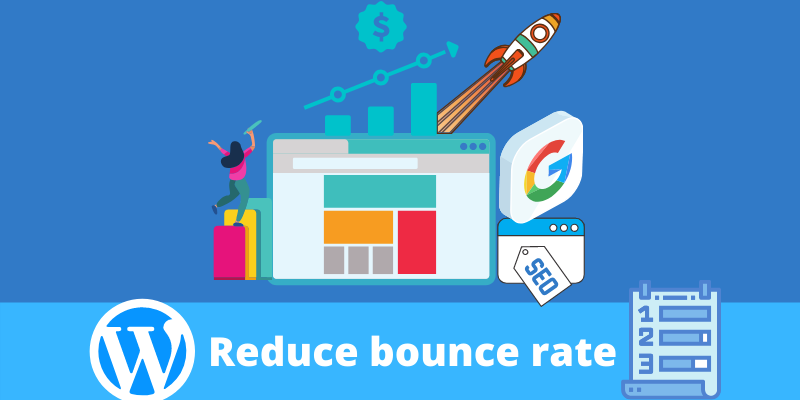 Reduce bounce rate