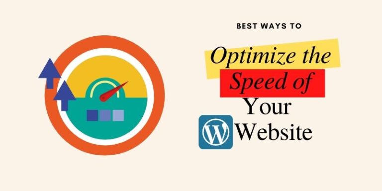 Best ways to Optimize the Speed of Your WordPress Website